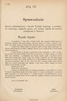 [Kadencja IV, sesja V, al. 117] Alegata do Sprawozdań Stenograficznych z Piątej Sesyi Czwartego Peryodu Sejmu Krajowego Królestwa Galicyi i Lodomeryi wraz z Wielkiem Księstwem Krakowskiem z roku 1882. Alegat 117