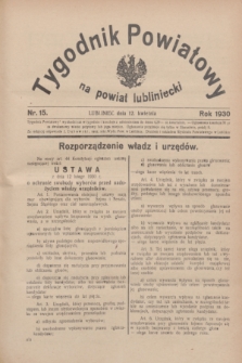 Tygodnik Powiatowy na powiat lubliniecki.1930, nr 15 (12 kwietnia)