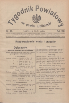 Tygodnik Powiatowy na powiat lubliniecki.1931, nr 51 (31 grudnia)
