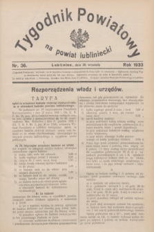 Tygodnik Powiatowy na powiat lubliniecki.1933, nr 36 (30 września)