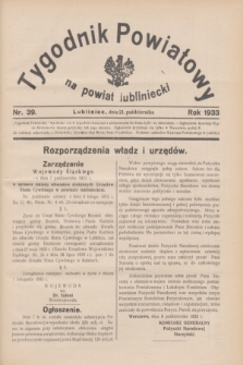 Tygodnik Powiatowy na powiat lubliniecki.1933, nr 39 (21 października)