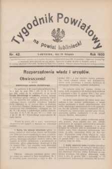 Tygodnik Powiatowy na powiat lubliniecki.1933, nr 42 (18 listopada)
