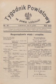 Tygodnik Powiatowy na powiat lubliniecki.1933, nr 47 (23 grudnia)