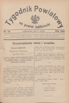 Tygodnik Powiatowy na powiat lubliniecki.1935, nr 32 (17 sierpnia)