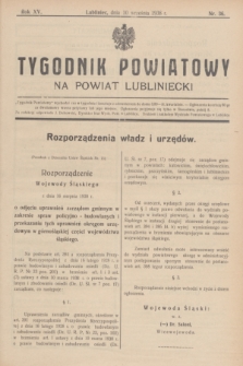 Tygodnik Powiatowy na powiat lubliniecki.R.15, nr 36 (10 września 1938)