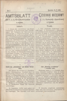 Amtsblatt des k. u. k. Kreiskommandos in Końskie = Dziennik Urzędowy c. i k. Komendy Obwodowej w Końskich.1915, № 2 (15 Juli/15 lipca)