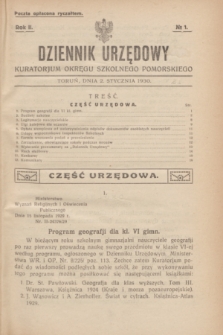 Dziennik Urzędowy Kuratorjum Okręgu Szkolnego Pomorskiego.R.2, № 1 (2 stycznia 1930)