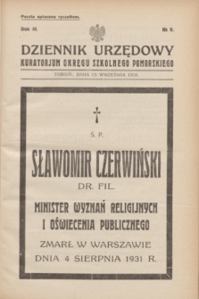 Dziennik Urzędowy Kuratorjum Okręgu Szkolnego Pomorskiego.R.3, № 9 (15 września 1931)