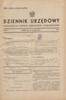 Dziennik Urzędowy Kuratorium Okręgu Szkolnego Pomorskiego.R.6, nr 1 (10 stycznia 1938)