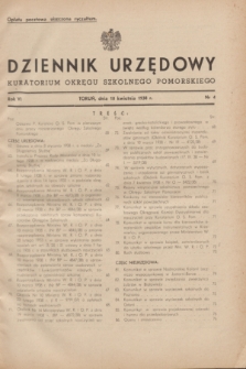 Dziennik Urzędowy Kuratorium Okręgu Szkolnego Pomorskiego.R.6, nr 4 (10 kwietnia 1938)