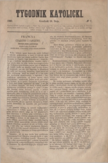 Tygodnik Katolicki. [T.1], № 7 (18 maja 1860)