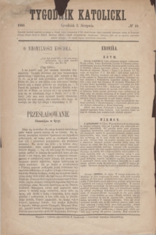 Tygodnik Katolicki. [T.1], № 18 (3 sierpnia 1860)