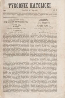 Tygodnik Katolicki. [T.2], № 2 (11 stycznia 1861)