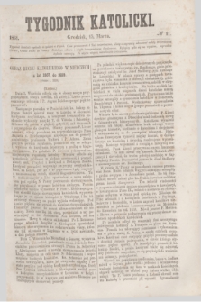 Tygodnik Katolicki. [T.2], № 11 (15 marca 1861)