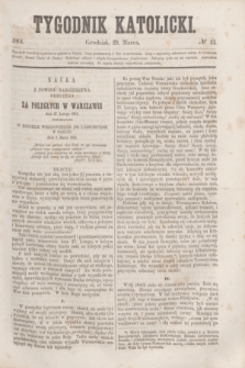 Tygodnik Katolicki. [T.2], № 13 (29 marca 1861)