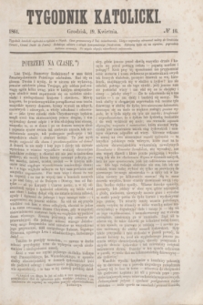 Tygodnik Katolicki. [T.2], № 16 (19 kwietnia 1861)