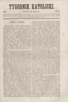 Tygodnik Katolicki. [T.2], № 17 (26 kwietnia 1861)