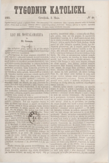Tygodnik Katolicki. [T.2], № 18 (3 maja 1861)
