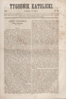 Tygodnik Katolicki. [T.2], № 28 (12 lipca 1861)