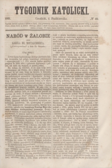 Tygodnik Katolicki. [T.2], № 40 (4 października 1861)