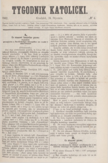Tygodnik Katolicki. [T.3], № 4 (24 stycznia 1862)