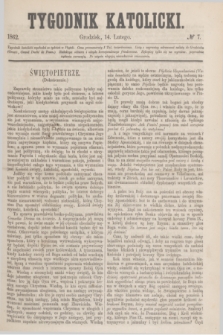 Tygodnik Katolicki. [T.3], № 7 (14 lutego 1862)