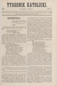 Tygodnik Katolicki. [T.3], № 11 (14 marca 1862)