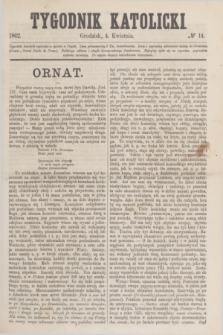 Tygodnik Katolicki. [T.3], № 14 (4 kwietnia 1862)