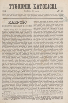 Tygodnik Katolicki. [T.3], № 20 (18 lipca 1862)