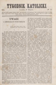 Tygodnik Katolicki. [T.3], № 35 (29 sierpnia 1862)