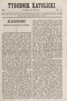 Tygodnik Katolicki. [T.3], № 37 (12 września 1862)