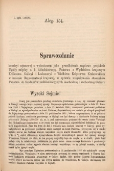 [Kadencja IV, sesja V, al. 154] Alegata do Sprawozdań Stenograficznych z Piątej Sesyi Czwartego Peryodu Sejmu Krajowego Królestwa Galicyi i Lodomeryi wraz z Wielkiem Księstwem Krakowskiem z roku 1882. Alegat 154