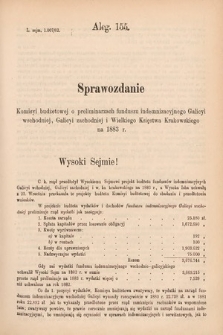 [Kadencja IV, sesja V, al. 155] Alegata do Sprawozdań Stenograficznych z Piątej Sesyi Czwartego Peryodu Sejmu Krajowego Królestwa Galicyi i Lodomeryi wraz z Wielkiem Księstwem Krakowskiem z roku 1882. Alegat 155