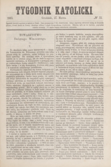 Tygodnik Katolicki. [T.4], № 13 (27 marca 1863)