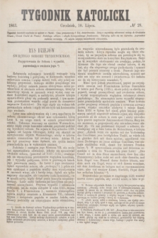 Tygodnik Katolicki. [T.4], № 28 (10 lipca 1863)