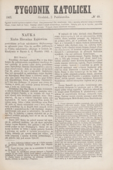 Tygodnik Katolicki. [T.4], № 40 (2 października 1863)