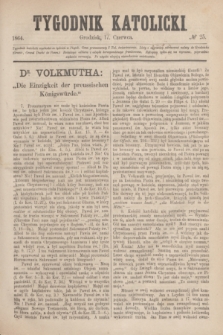 Tygodnik Katolicki. [T.5], № 25 (17 czerwca 1864)