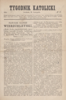 Tygodnik Katolicki. [T.5], № 47 (18 listopada 1864)