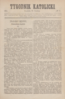Tygodnik Katolicki. [T.5], № 51 (16 grudnia 1864)