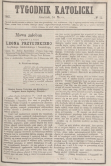 Tygodnik Katolicki. [T.6], № 12 (24 marca 1865)