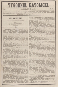 Tygodnik Katolicki. [T.6], № 17 (28 kwietnia 1865)