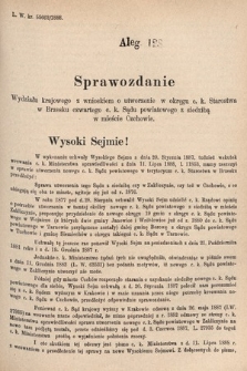 [Kadencja V, sesja VI, al. 128] Alegata do Tomu Drugiego Sprawozdań Stenograficznych z Szóstej Sesyi Piątego Peryodu Sejmu Krajowego Królestwa Galicyi i Lodomeryi wraz z Wielkiem Księstwem Krakowskiem z roku 1889. Alegat 128