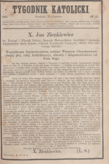 Tygodnik Katolicki. [T.6], № 25 (23 czerwca 1865)