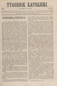 Tygodnik Katolicki. [T.6], № 30 (28 lipca 1865)