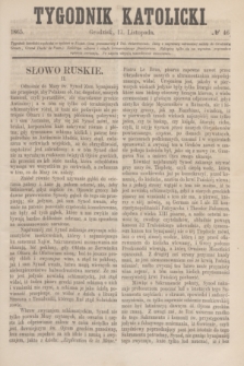 Tygodnik Katolicki. [T.6], № 46 (17 listopada 1865)