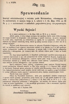 [Kadencja V, sesja VI, al. 132] Alegata do Tomu Drugiego Sprawozdań Stenograficznych z Szóstej Sesyi Piątego Peryodu Sejmu Krajowego Królestwa Galicyi i Lodomeryi wraz z Wielkiem Księstwem Krakowskiem z roku 1889. Alegat 132