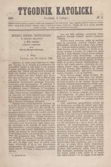 Tygodnik Katolicki. [T.7], № 5 (2 lutego 1866)