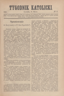 Tygodnik Katolicki. [T.7], № 11 (16 marca 1866)
