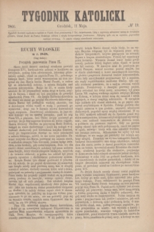 Tygodnik Katolicki. [T.7], № 19 (11 maja 1866)