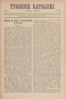 Tygodnik Katolicki. [T.7], № 22 (1 czerwca 1866)